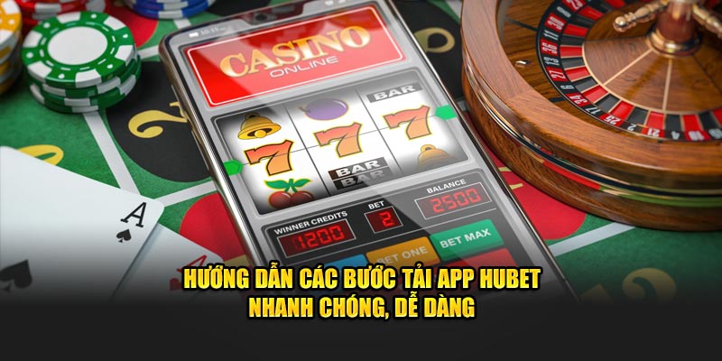 tải app hubet